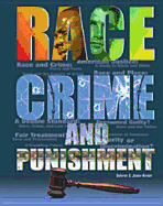 Race, Crime and Punishment - Jones, Delores, and Jones-Brown, Delores D, Professor, and Sarat, Austin (Editor)