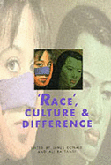 Race, Culture and Difference - Donald, James (Editor), and Rattansi, Ali, Dr. (Editor)