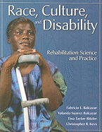 Race, Culture and Disability: Rehabilitation Science and Practice: Rehabilitation Science and Practice