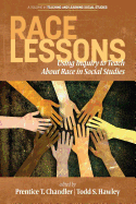 Race Lessons: Using Inquiry to Teach About Race in Social Studies