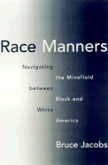Race Manners - Jacobs, Bruce