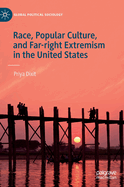 Race, Popular Culture, and Far-right Extremism in the United States