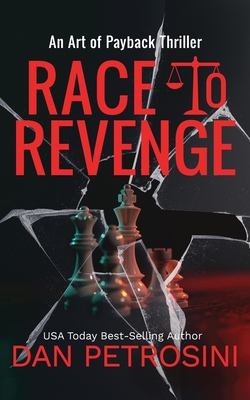 Race To Revenge - Petrosini, Dan