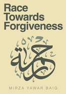 Race Towards Forgiveness