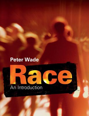 Race - Wade, Peter, Professor