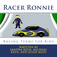 Racer Ronnie: Racing Terms for Kids