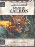Races of Faerun - Reynolds, Sean K, and Forbeck, Matt, and Jacobs, James