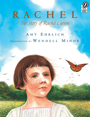 Rachel: The Story of Rachel Carson - Ehrlich, Amy