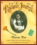 Rachel's Journal: The Story of a Pioneer Girl