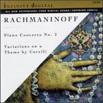 Rachmaninoff: Piano concerto No. 2; Variations on a Theme by Corelli