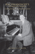Rachmaninoff's Complete Songs: A Companion with Texts and Translations