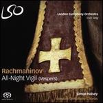 Rachmaninov: All-Night Vigil (Vespers)