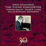 Rachmaninov: Complete Piano Concertos - Stephen Hough (piano); Dallas Symphony Orchestra; Andrew Litton (conductor)