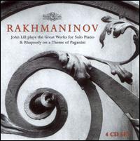 Rachmaninov: Great Works for Solo Piano & Rhapsody on a Theme of Paganini - John Lill (piano); BBC National Orchestra of Wales; Tadaaki Otaka (conductor)