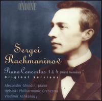 Rachmaninov: Piano Concertos Nos. 1 & 4 (Original Versions) - Alexander Guindin (piano); Helsinki Philharmonic Orchestra; Vladimir Ashkenazy (conductor)