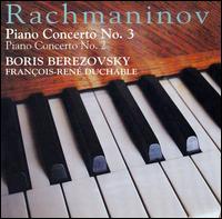Rachmaninov: Piano Concertos Nos. 2 & 3 - Boris Berezovsky (piano); Franois-Ren Duchble (piano)