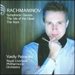 Rachmaninov: Symphonic Dances; The Isle of the Dead; The Rock