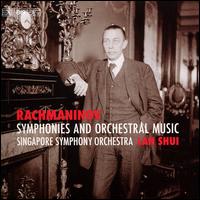 Rachmaninov: Symphonies and Orchestral Music - Singapore Symphony Orchestra; Lan Shui (conductor)