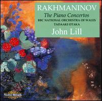 Rachmaninov: The Piano Concertos - John Lill (piano); BBC National Orchestra of Wales; Tadaaki Otaka (conductor)