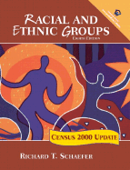 Racial and Ethnic Groups: Census 2000 Update
