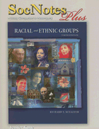 Racial and Ethnic Groups: SocNotes Plus: A Study Companion - Kunz, Jenifer, and Schaefer, Richard T