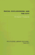 Racial Exclusionism and the City: The Urban Support of the National Front