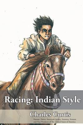 Racing: Indian Style - Curtis, Charles, and Hamilton, Kitty (Abridged by)