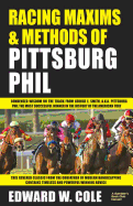 Racing Maxims & Methods of Pittsburg Phil