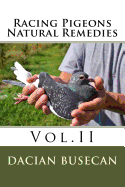 Racing Pigeons Natural Remedies Vol.II