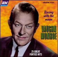 Racing with the Moon [ASV/Living Era] - Vaughn Monroe