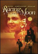 Racing with the Moon - Richard Benjamin