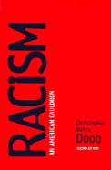 Racism: An American Cauldron