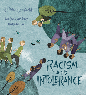 Racism and Intolerance - Spilsbury, Louise A