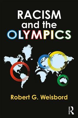 Racism and the Olympics - Weisbord, Robert G