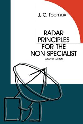 Radar Principles for the Non-Specialist - Toomay, John C