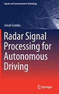Radar Signal Processing for Autonomous Driving