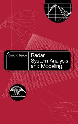 Radar System Analysis and Modeling - Barton, David K