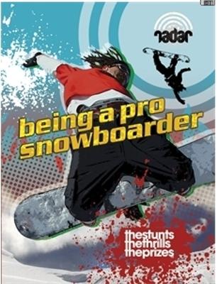 Radar: Top Jobs: Being a Pro Snowboarder - Kleh, Cindy