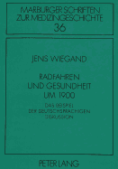 Radfahren Und Gesundheit Um 1900