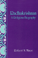 Radhakrishnan: a religious biography