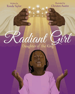 Radiant Girl: Daughter of the King