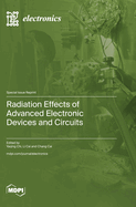 Radiation Effects of Advanced Electronic Devices and Circuits