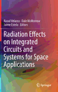 Radiation Effects on Integrated Circuits and Systems for Space Applications