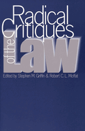 Radical Critiques of the Law