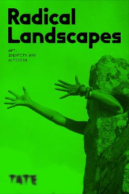 Radical Landscapes - Pih, Darren (Editor), and Shrubsole, Guy (Contributions by), and Hale, Amy, Dr. (Contributions by)