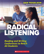 Radical Listening: Reading and Writing Conferences to Reach All Students
