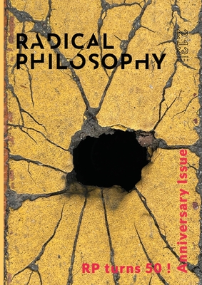 Radical Philosophy 2.13 / Autumn 2022 - Radical Philosophy Collective