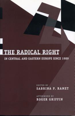 Radical Right - Ppr. - Ramet, Sabrina P (Editor)