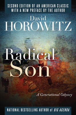 Radical Son: A Generational Odyssey - Horowitz, David