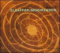 Radif Suite - Amir El Saffar/Hafez Modirzadeh